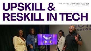 Upskill Reskill Yourself  Empowering Veterans Youth and Women in Tech  Ep 1  2 LIT Chicks Pod [upl. by Reseta]