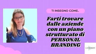 IL PERSONAL BRANDING PER TROVARE LAVORO [upl. by Loos]