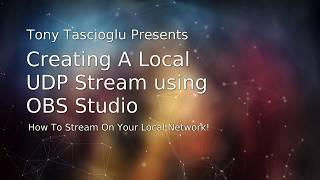 Stream From OBS To Another Computer on the Network Using UDP [upl. by Morice]