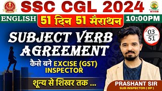 🔥Day 03  Subject Verb Agreement 03  English 51 Din 51 Marathon  SSC CGL MTS 2024  Prashant Sir [upl. by Luna]