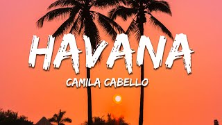 Camila Cabello  Havana Lyrics ft Young Thug [upl. by Thorin]