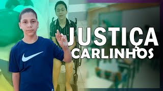 O caso do menino Carlinhos  JUSTICAPORCARLINHOS [upl. by Uyerta985]