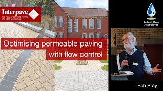 Optimising permeable paving with flow control CPD [upl. by Nnomae]