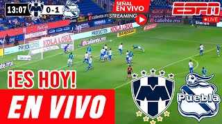 Monterrey vs Puebla En Vivo  Ver Hoy Monterrey vs Puebla Partido Jornada 1 Monterrey vs Puebla Hoy [upl. by Neira]