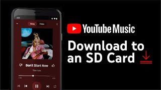 How to download songs to an SD card with YouTube Music [upl. by Anecusa]