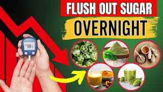 How To Flush Out Blood Sugar Overnight 14 Drinks Helps You not what you think [upl. by Ellekcim]