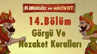 Görgü ve Nezaket Kuralları  Karagöz ve Hacivat  14 Bölüm [upl. by Dlorej]