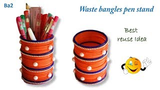 Ba2 How to make waste bangles pen holder  New DIY for bangles reuse [upl. by Paris64]