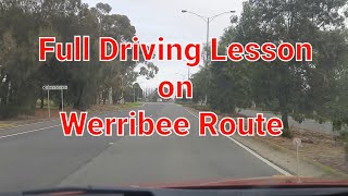 Full Driving Lesson on Werribbe Route [upl. by Kreiner]