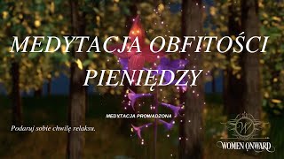 Medytacja obfitości Pozbądź się blokad i przyciągnij energię pieniędzy i dostatku CAŁOŚĆ [upl. by Tirrej]