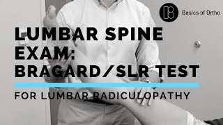 Lumbar Spine Exam BragardSLR Test for Herniated DiscLumbar Radiculopathy [upl. by Eremihc]