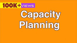 Introduction to Capacity Planning [upl. by Campagna]