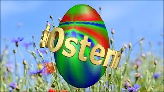 Frohe Ostern  Ostergrüße zum Versenden  Grußvideo [upl. by Chaffin]