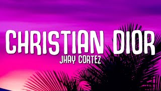 Jhay Cortez  Christian Dior Letra  Lyrics [upl. by Zennie]