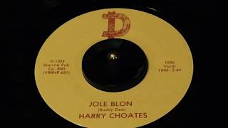 Harry Choates  quotJole Blonquot 45rpm [upl. by Allred]