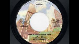 Lee Eldred  Hows Your Love Life Pt1 1976 [upl. by Tresa]