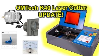 OMTech K40 Laser Cutter Update [upl. by Sairtemed107]