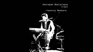 Awarapan Banjarapan raw by Yashraj Mukhate [upl. by Anerdna879]