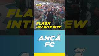 Flash Interview Ançã Fc [upl. by Atinal]