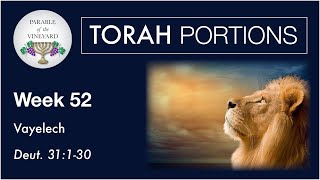 Torah Portions  Week 52  Vayelech  Deuteronomy 31130 20202021 [upl. by Vic]