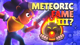 HOW I GOT METEORIC FAME III IN BRAWL STARS ❤️‍🔥🔥 [upl. by Esikram]