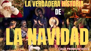 LA VERDADER HISTORIA DE LA NAVIDAD  CAGR PREMIUM [upl. by Llenwahs]