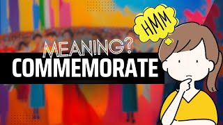 WORDS EXPLAINED  COMMEMORATE  MEANING commemorate vocabulary learning learnenglish [upl. by Beatrix]