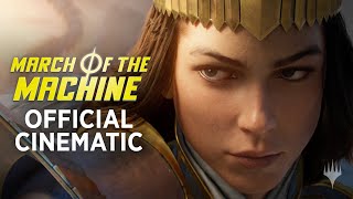 March of the Machine Official Cinematic – Magic The Gathering [upl. by Landis598]