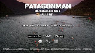 PATAGONMAN XTRI 2019 DOCUMENTARY FULL HD  THE EXTREME TRIATHLON AT THE END OF THE WORLD [upl. by Iclek]