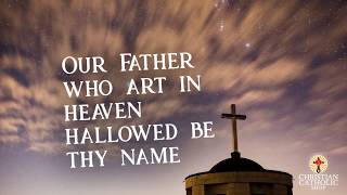 Our Father Prayer  Lords Prayer  Catholic Church  Catholic Mass  Catholic Prayers [upl. by Georgianna]