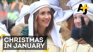 Christmas In January For Orthodox And Armenian Churches [upl. by Etnemelc281]