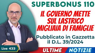 ULTIME NOTIZIE Il Governo mette sul lastrico migliaia di famiglie Pubblicato il DL 392024  N433 [upl. by Idas]