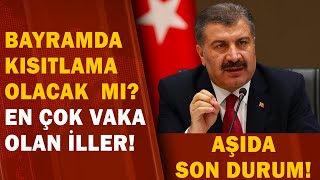 Sağlık Bakanı Koca Açıkladı Bayramda Sokağa Çıkma Yasağı Olacak Mı Flaş Açıklamalar  A Haber [upl. by Coster]