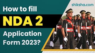 How to Fill NDA 2 Application Form 2023 [upl. by Ecneret]