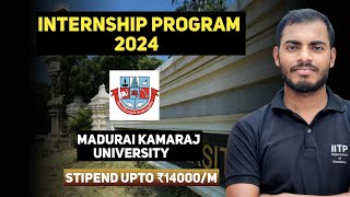 Summer Internship Programme 2024  Madurai Kamaraj University [upl. by Yllim689]