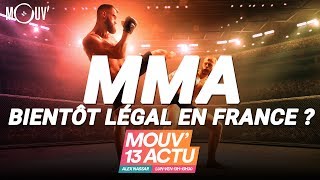 MMA  Bientôt légal en France [upl. by Lamond]