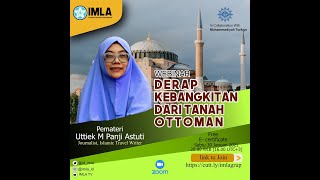 Derap Kebangkitan dari Tanah Ottoman  Uttiek M Panji Astuti [upl. by Dmitri]