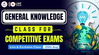 Important General Knowledge Live Class of 29th Aug for wbcs wbp kpsi cgl chsl bank rail [upl. by Ahsiekam562]