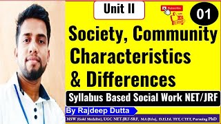 Society Community Definitions Characteristics Differences I UGC NET JRF 2020 I Unit 2 I L01 [upl. by Ynot]