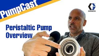 Peristaltic Pump Overview  Graco PumpCast [upl. by Lennod]