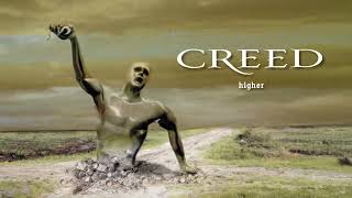 Creed  Higher Remastered Official Audio [upl. by Vinaya]