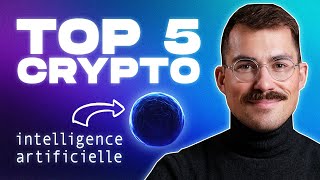 Top 5 Crypto basées sur l’IA intelligence artificielle [upl. by Yam]