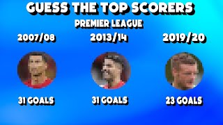 Guess Premier League Top 10 Goal scorers Per Season 200708 201314 and 201920  Football Quiz [upl. by Vincenta]