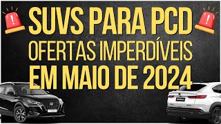 🔥 SUVs com MEGA DESCONTOS para PCD em Maio 2023 Confira ANTES que Acabe [upl. by Odinevneib]