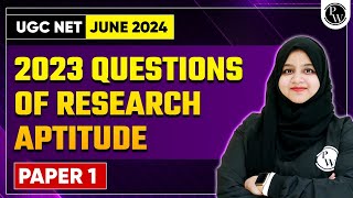 UGC NET June 2024  UGC NET Paper 1  PYQ Research Aptitude 2023 Detailed Solution for UGC NET Exam [upl. by Erreip]