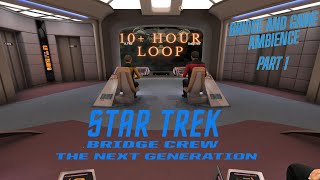 Star Trek Bridge Crew Gaming and Bridge Ambience Extended  10 Hours  Enterprise D [upl. by Ardna]