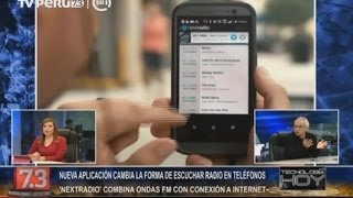 Conoce NextRadio la app de radio interactiva que llega al Perú [upl. by Elspeth]