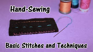 HandSewing  Basic Stitches and Techniques [upl. by Pinsky]