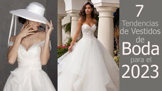 7 Tendencias de Vestidos de Novia para el 2023 [upl. by Aicak]