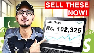 Top 5 Shopify Dropshipping Products to sell from Pakistan 100K PKR potential [upl. by Sophia52]